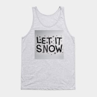 Let it snow Tank Top